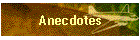 Anecdotes