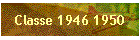 Classe 1946 1950