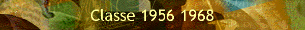 Classe 1956 1968
