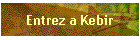 Entrez a Kebir