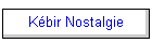 K�bir Nostalgie