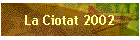 La Ciotat 2002